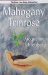 Mahogany Trinrose #4